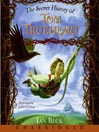 Cover image for The Secret History of Tom Trueheart